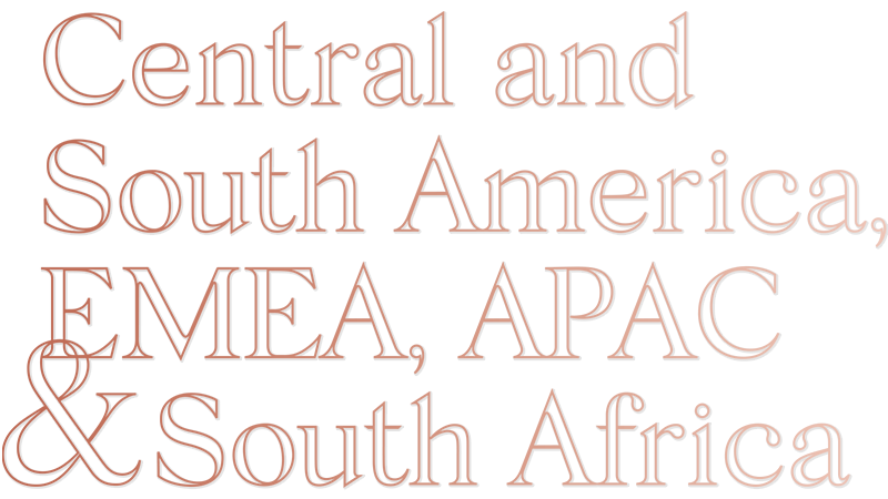 Central and South America, EMEA, APAC & South Africa