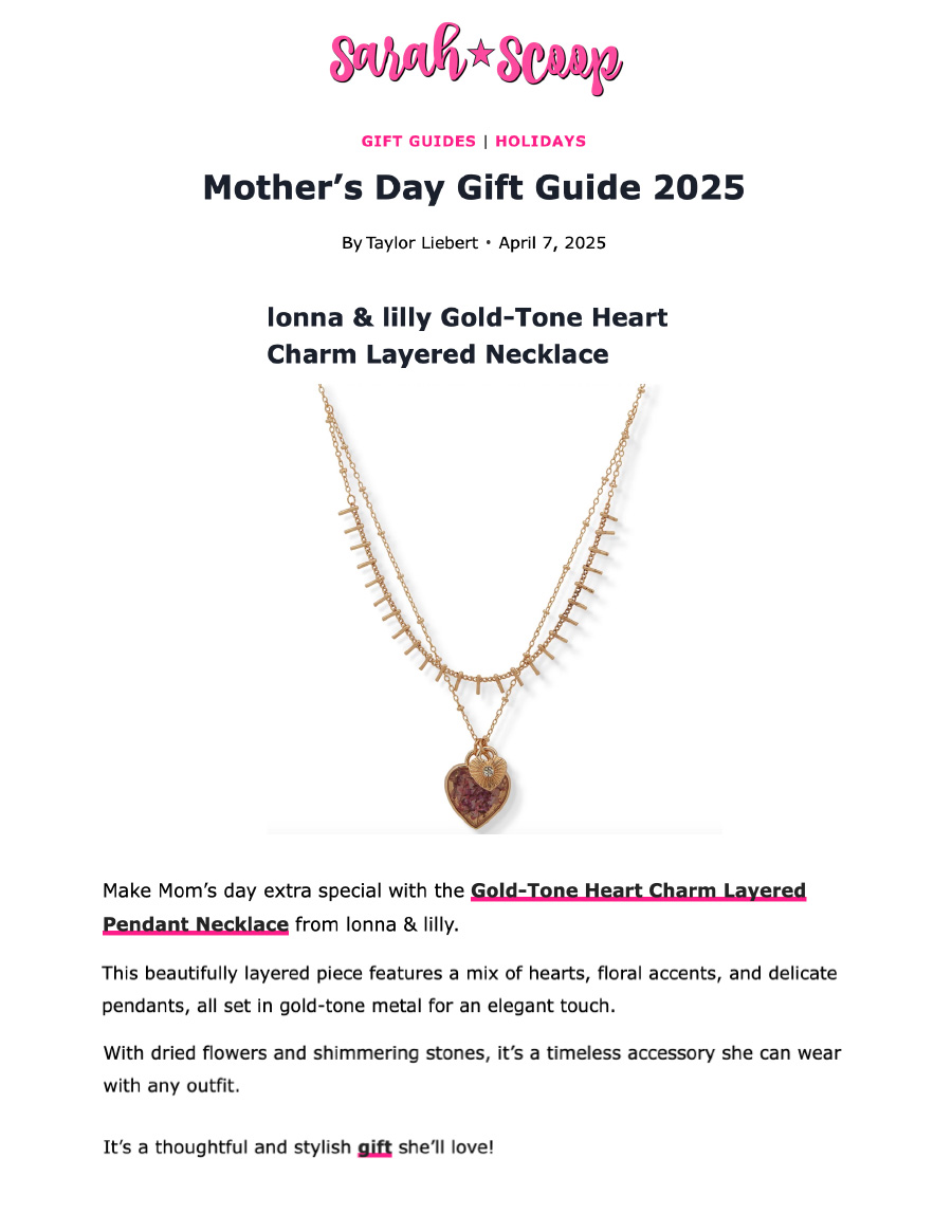 Editorial of Sarah Scoop: Mother's Day Gift Guide April 2025 featuring Lonna & Lilly Gold-Tone Heart Charm Layered Necklace